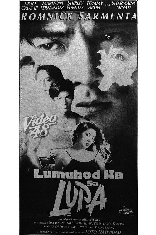 Lumuhod Ka Sa Lupa poster