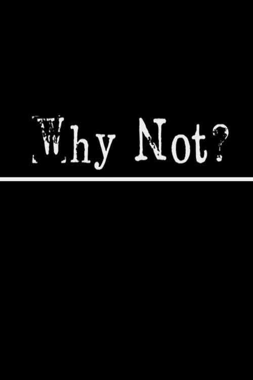 Why Not? poster