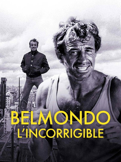 Belmondo: The Incorrigible poster