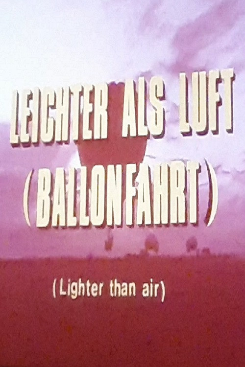 Look at Life: Lighter than Air poster