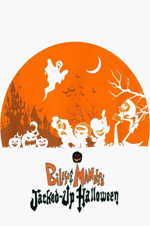 Billy & Mandy's Jacked-Up Halloween poster