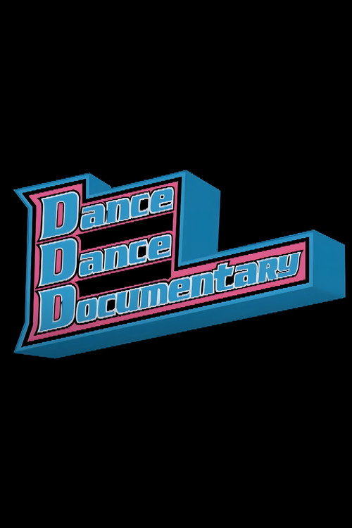Dance Dance Documentary poster