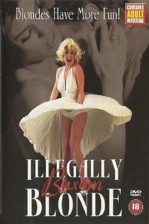 Illegally Buxom Blonde poster