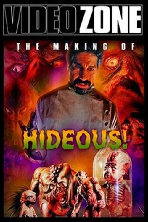 Videozone: The Making of "Hideous!" poster