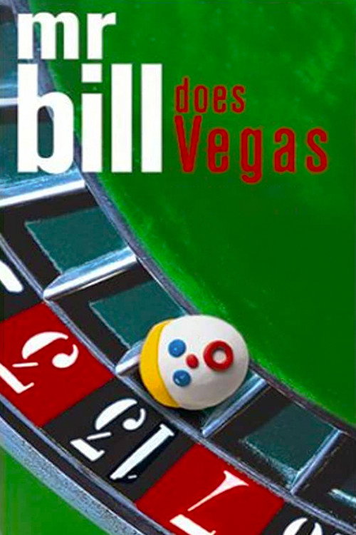Mr. Bill Does Vegas poster