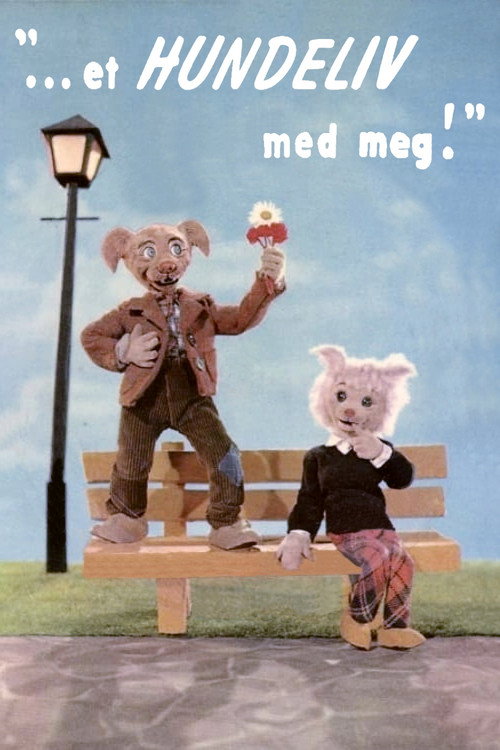 A Dog's Life with Me poster