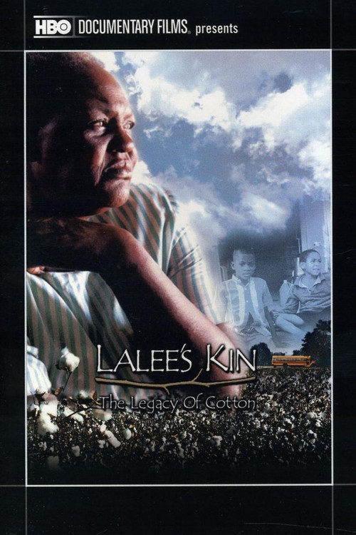 LaLee's Kin: The Legacy of Cotton poster