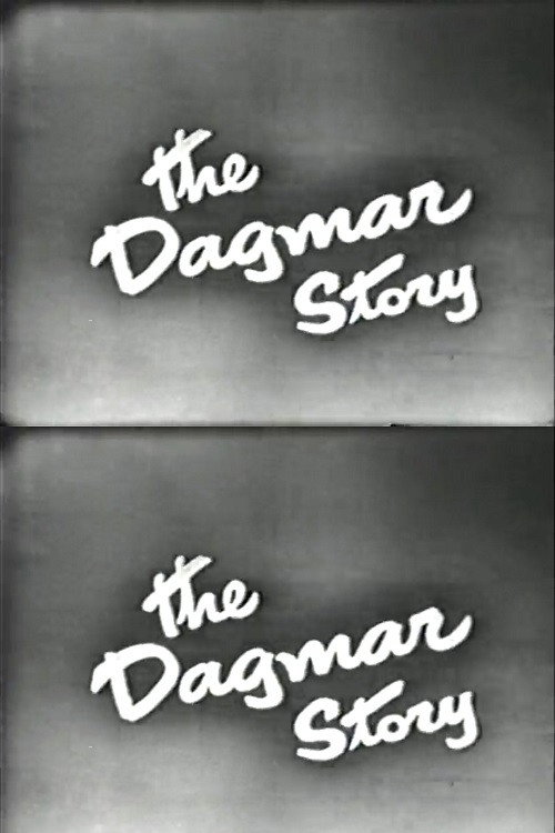 The Dagmar Story poster
