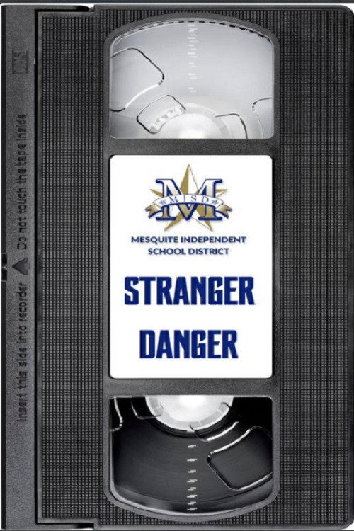 Mesquite ISD: Stranger Danger poster