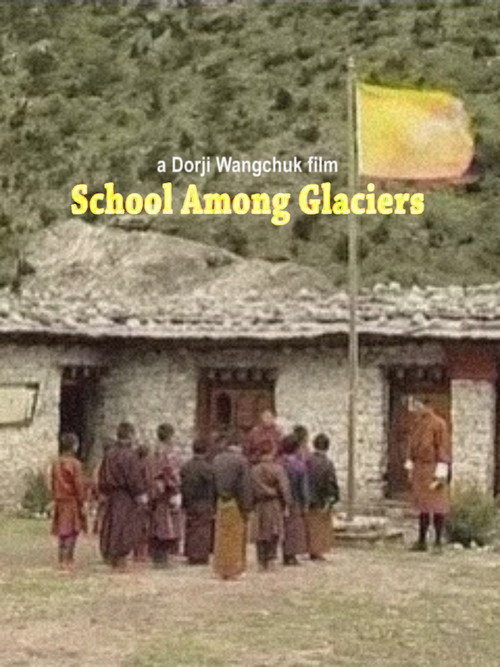 School Among Glaciers poster