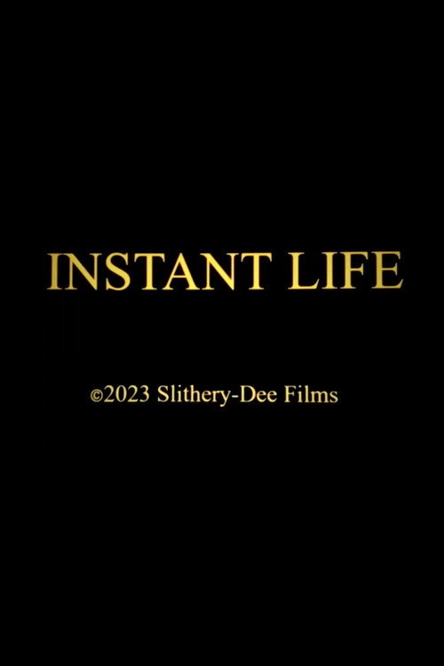 Instant Life poster
