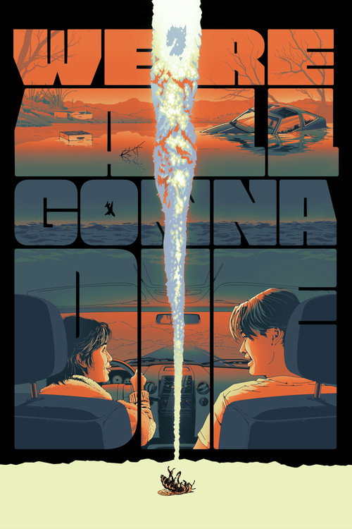 We're All Gonna Die poster