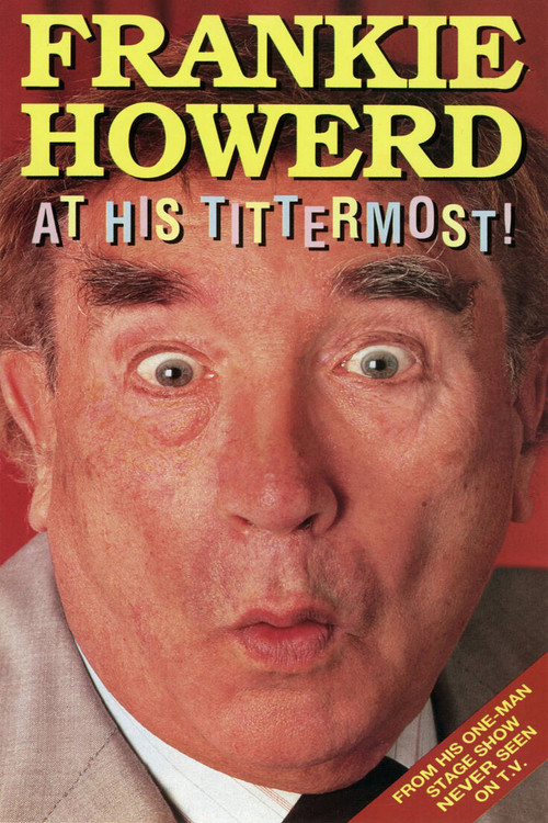 Frankie Howerd at His Tittermost poster