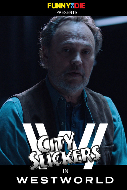 City Slickers In Westworld poster