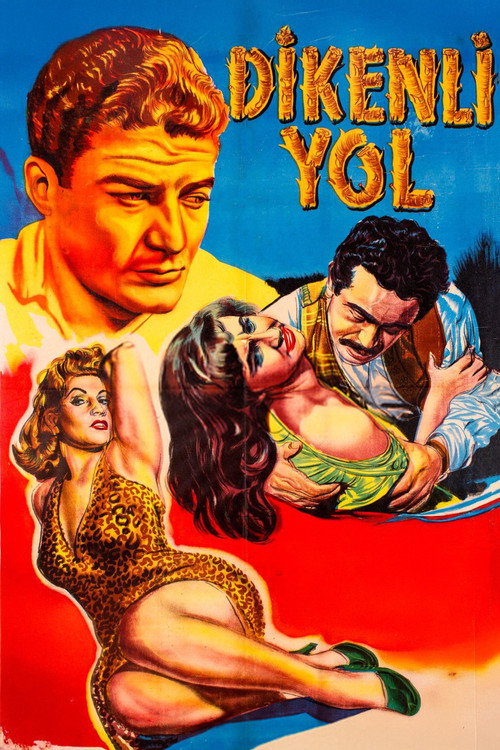 Dikenli Yol poster