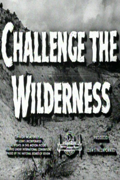 Challenge the Wilderness poster