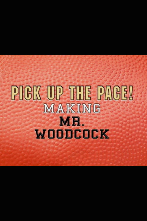 Pick Up the Pace: Making “Mr. Woodcock” poster