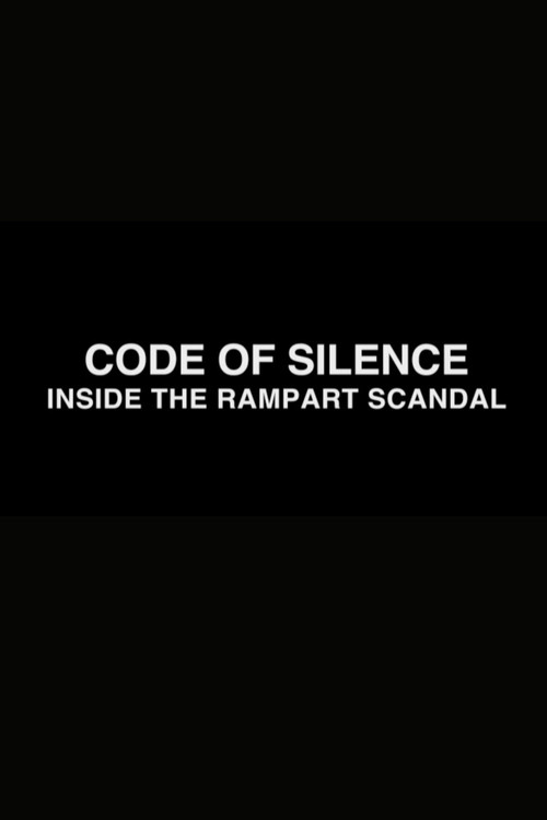 Code of Silence: Inside the Rampart Scandal poster