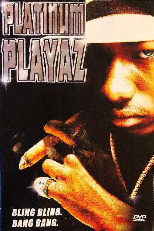 Platinum Playaz poster