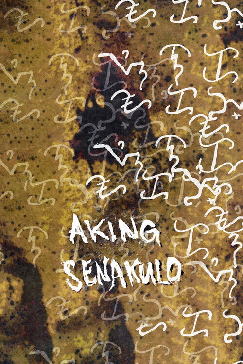 Aking Senakulo poster