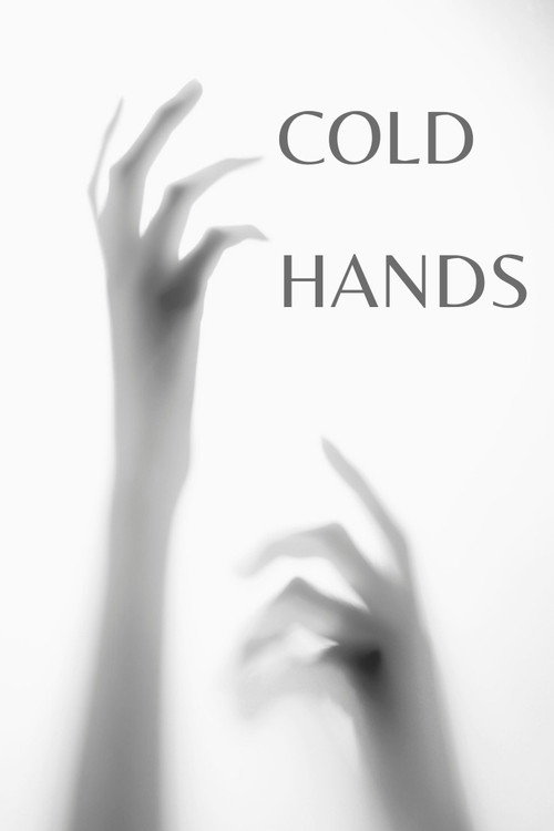 Cold Hands poster