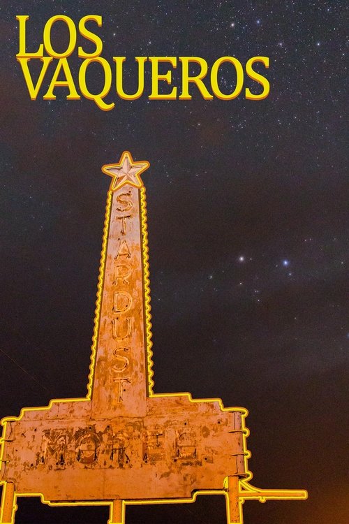 Los Vaqueros poster