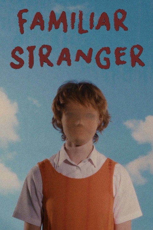 Familiar Stranger poster