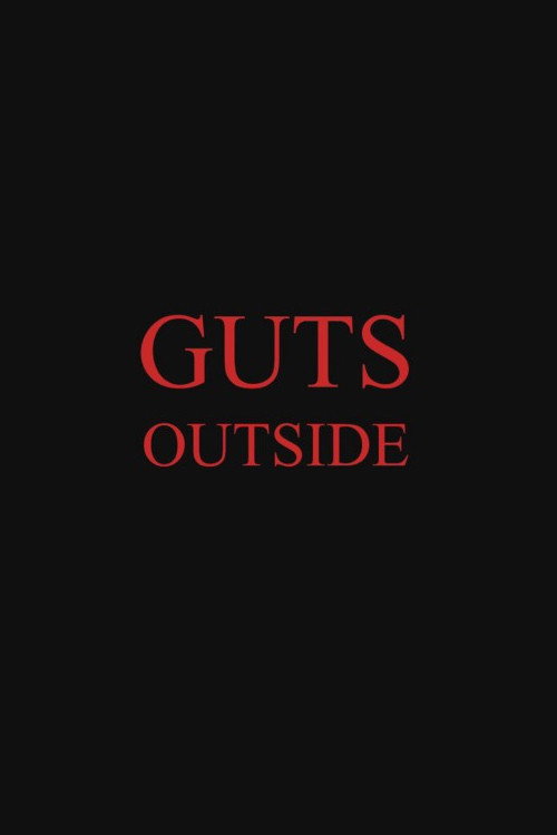 Guts Outside poster