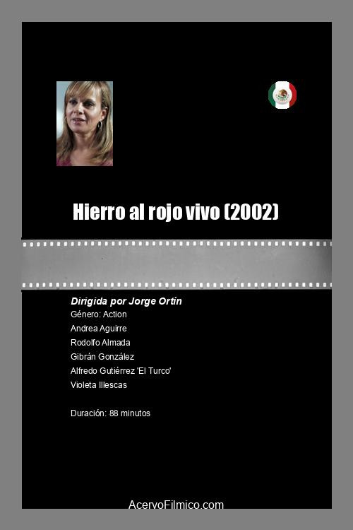 Hierro al rojo vivo poster