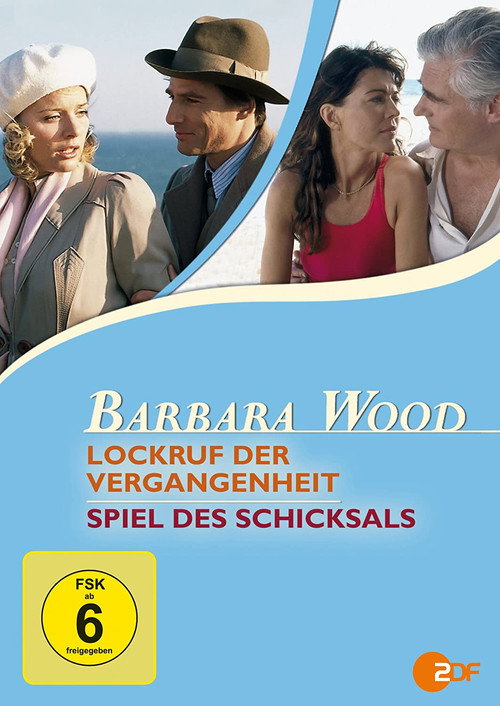 Barbara Wood - Lockruf der Vergangenheit poster