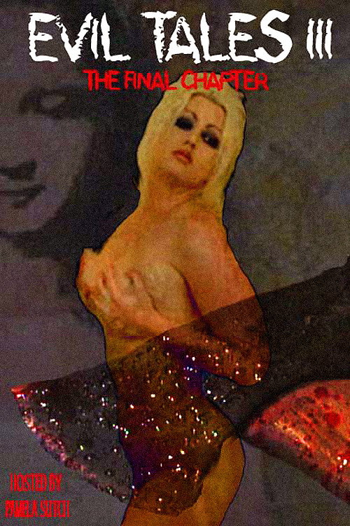 Evil Tales 3: The Final Chapter poster