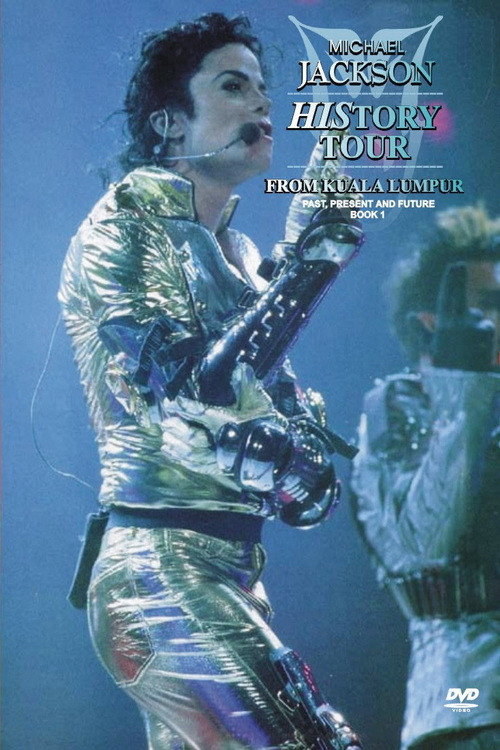 Michael Jackson: HIStory World Tour - Live in Kuala Lumpur poster