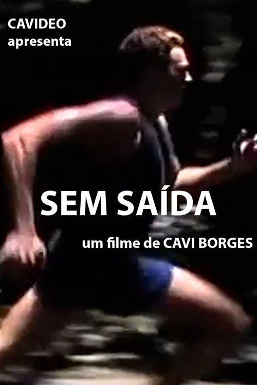 Sem Saída poster