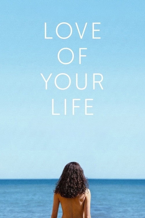 Love of Your Life poster