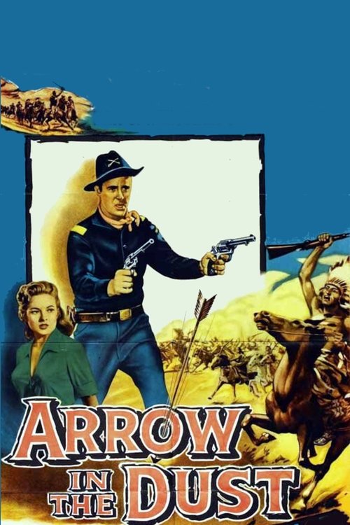 Arrow In The Dust poster