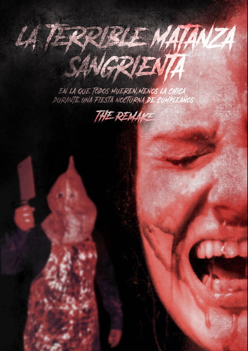 La terrible matanza sangrienta en la que todos mueren menos la chica en una fiesta nocturna de cumpleaños. The remake poster