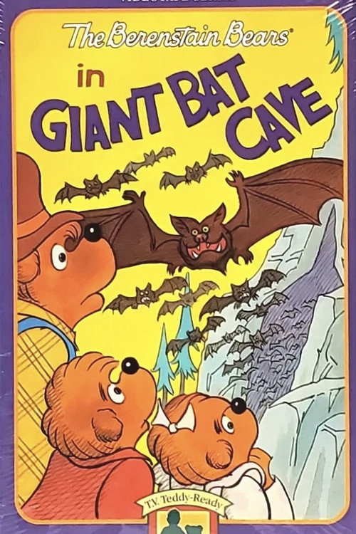 The Berenstain Bears in Giant Bat Cave poster