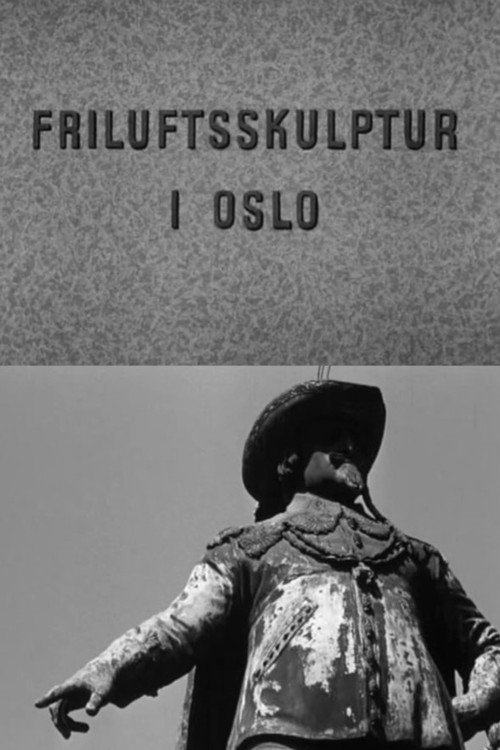 Oslofilm: Friluftsskulptur i Oslo poster