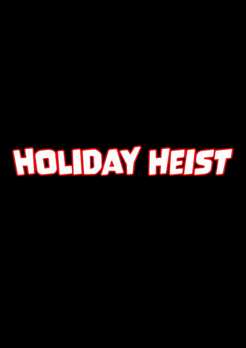 Holiday Heist poster