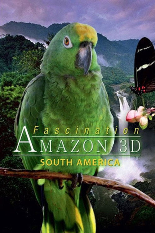 Fascination Amazon 3D poster