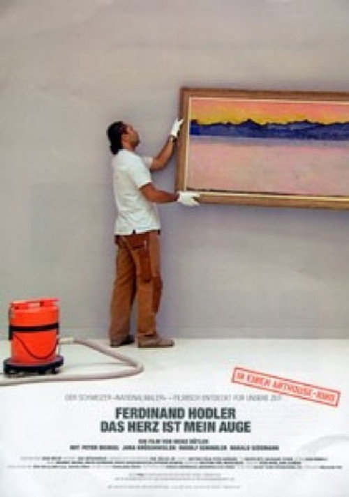 Ferdinand Hodler - The Heart Is My Eye poster