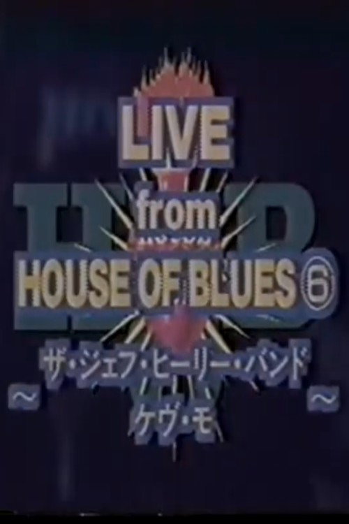 Jeff Healey - Live From House Of Blues, Atlanta poster