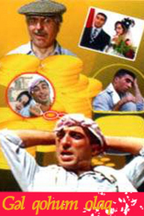 Gəl qohum olaq poster