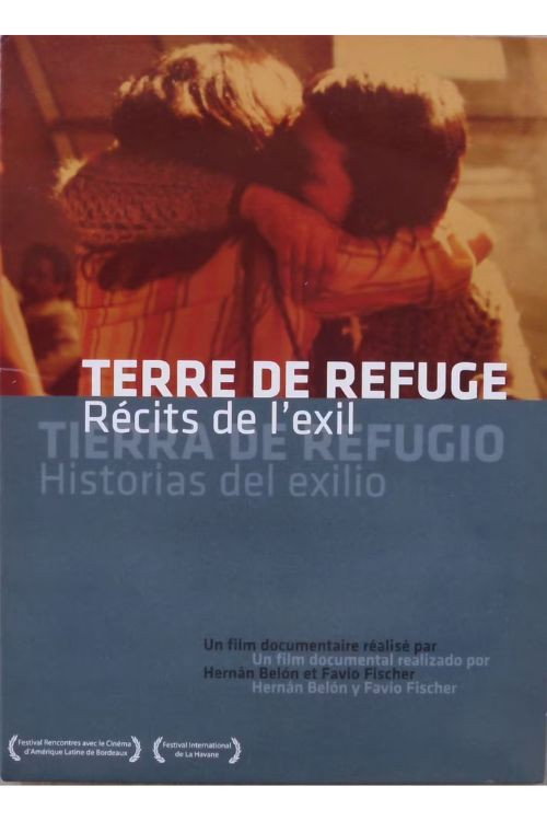 Tierra de refugio: historias de exilio poster