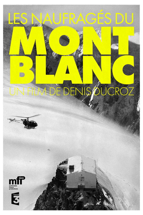 The Castaways Of Mont Blanc poster