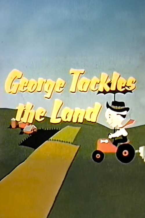 George Tackles the Land poster