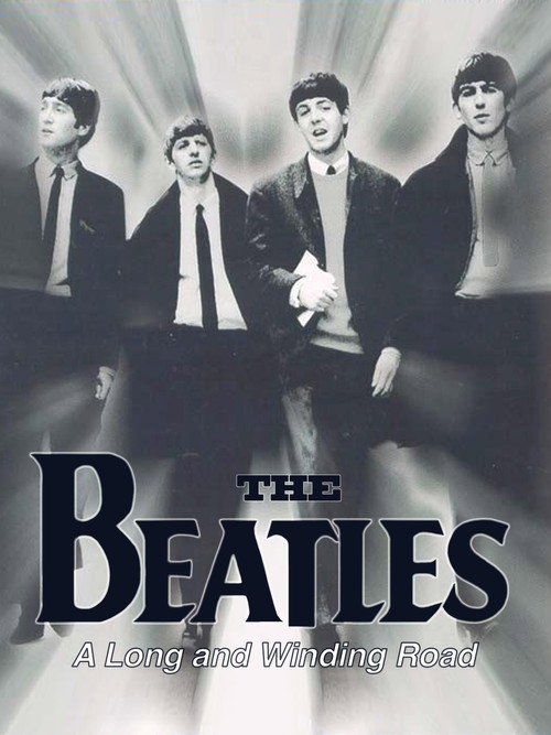 The Beatles: A Long and Winding Road poster