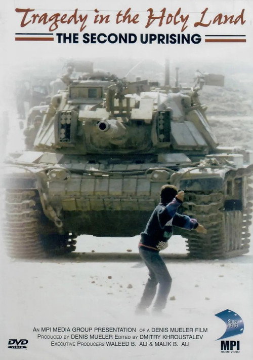 Tragedy in the Holy Land: The Second Uprising poster