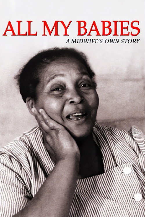 All My Babies... A Midwife's Own Story poster
