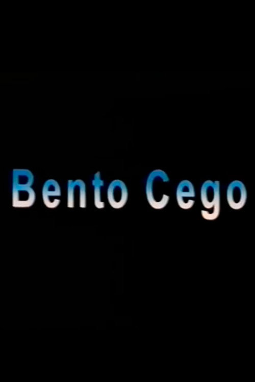 Bento Cego poster